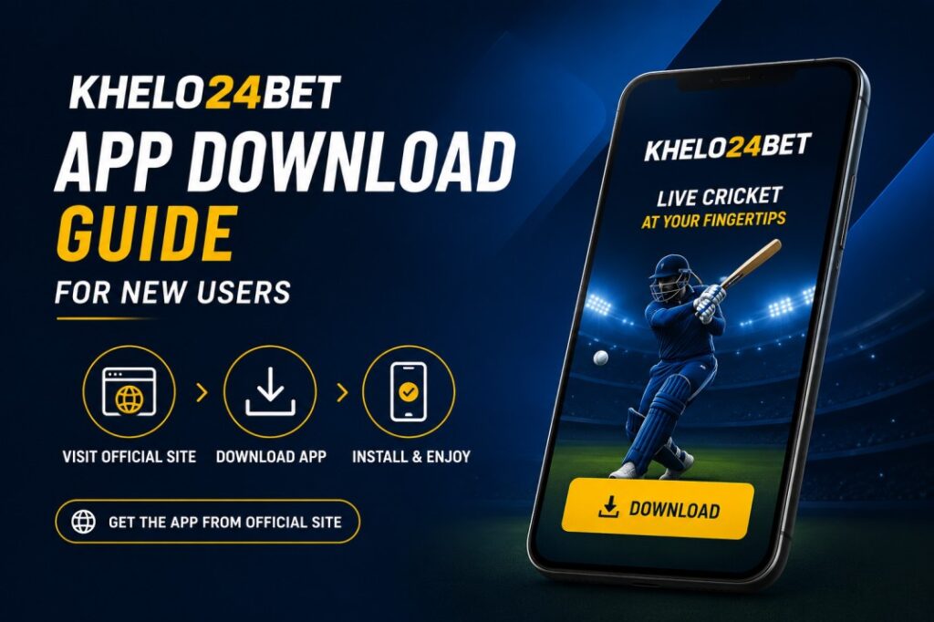 Khelo24Bet App Download Guide for New Users Khelo24Bet App Download Guide for New Users