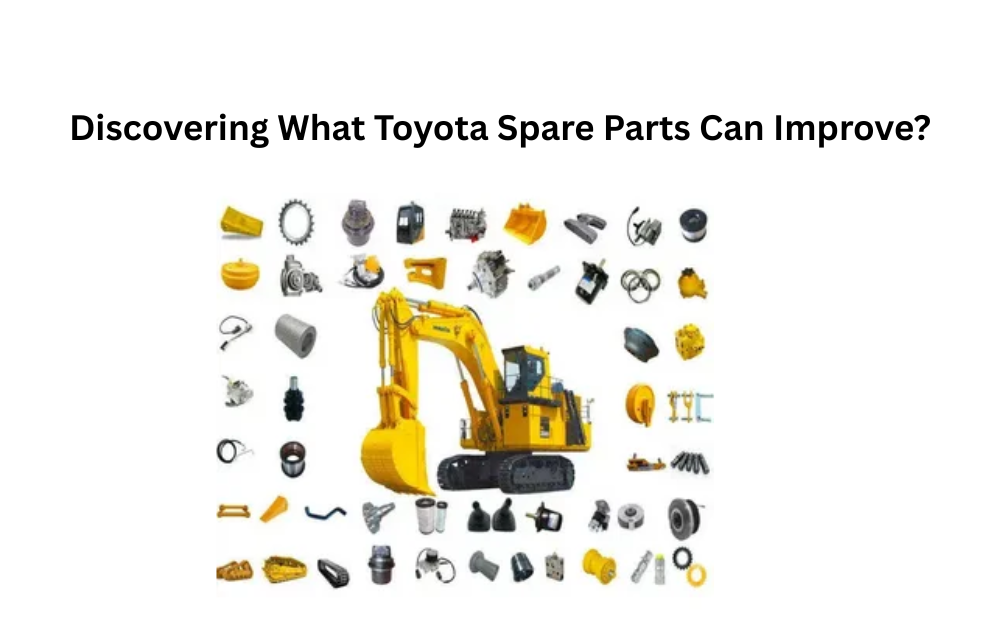discovering what toyota spare parts can improve